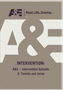 A&E - Intervention Episode 3: Tamela & Jerrie
