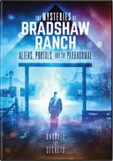 Mysteries Of Bradshaw Ranch: Aliens Portals &