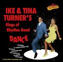 Dance With Ike & Tina Turner & Their Kings of