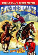 Buffalo Bill Jr. Double Feature: Rawhide Romance (1934) / The Texan (1932)