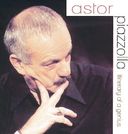 Astor Piazzolla: Itinerary of a Genius