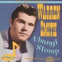 Very Best of Warren Smith - Ubangi Stomp