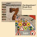 The Magnificent 7 / Rough Road