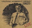 Best of Festivals Acadiens El Cr‚oles 2002 (Live)