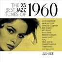 The 25 Best Jazz Tunes of 1960 (2-CD)