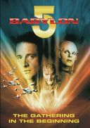 Babylon 5: The Gathering / In the Beginning