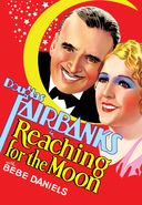 Reaching for the Moon (1930) / The Giddy Age