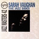 Jazz Masters 42: Sarah Vaughan: The Jazz Sides