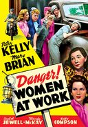 Danger! Women at Work