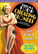 Hollywood From The Vault Double Feature: Cheating Blondes (1933) / Cheers of the Crowd (1935)