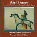 Spirit Horses (Concerto for Native American Flute