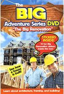 Big Adventure Series DVD: The Big Renovation