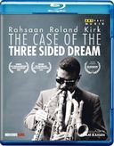 Rahsaan Roland Kirk - The Case of the Three Sided