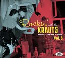 Rockin' With The Krauts: Real Rock 'N' Roll Made
