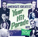 America's Greatest - Your Hit Parade Hits: 1936