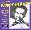 Presenting Woody Herman & The Band That Plays
