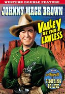 Valley of the Lawless (1936) / Fighting to Live