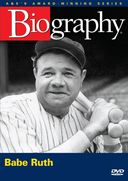 A&E Biography: Babe Ruth