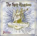 The Holy Kingdom: Music of the Gospel