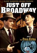 Just Off Broadway (1929) (Silent) / The Final