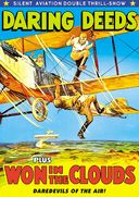 Silent Aviation Double Feature: Daring Deeds
