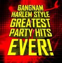 Gangnam Harlem Style - Greatest Party Hits Ever!