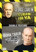 George Carlin: It's Bad For Ya / Life Is Worth
