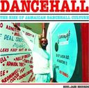 Dancehall, Volume 1: The Rise of Jamaican