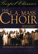 The L.A. Mass Choir - Gospel Classics: Live at