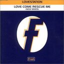 Lovestation-Love Come Rescue Me 
