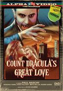 Count Dracula's Great Love (Alpha Video