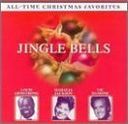 Jingle Bells: All-Time Christmas Favorites