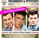 Dreamboats & Petticoats: Music That Lives Forever
