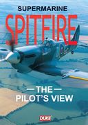 Pilot's View: Supermarine Spitfire