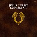 Jesus Christ Superstar (Original 1970 Recording)