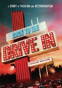 Back to the Drive-In: A Story of Passion and