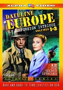 Dateline Europe (aka Foreign Intrigue) - Espionage Collection (Volumes 1-3) (3-DVD)