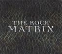 The Rock Matrix (2-CD)