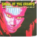 Smell of the Cramps: More Songs from the Vault of