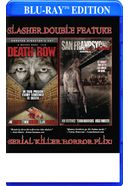Slasher Double Feature: Death Row & San Franpsycho