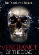 Vengeance of The Dead