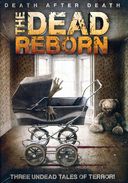 The Dead Reborn (Zombie Apocalypse / Undead