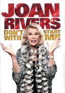 Joan Rivers - Don't Start with Me