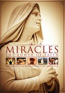 Miracles: The Power of Faith