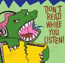Don't Read While You Listen!
