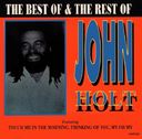 The Best of & the Rest of John Holt