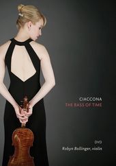 Robyn Bollinger: Ciaccona - The Bass of Time