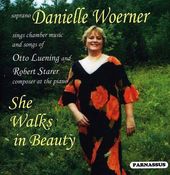 She Walks in Beauty - The Songs of Luening and