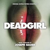 Deadgirl (Ost)