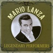 Legendary Performers: Mario Lanza